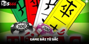 Game bài tứ sắc S666 – Hướng dẫn chi tiết và kinh nghiệm